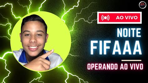 OPERANDO NO FIFA AO VIVO BET365 Bet365 Operandoaovivo 27 04 23