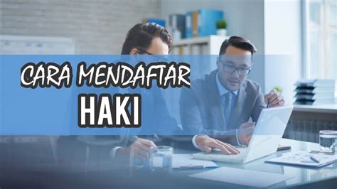 Cara Mendaftarkan Hak Kekayaan Intelektual HAKI YouTube