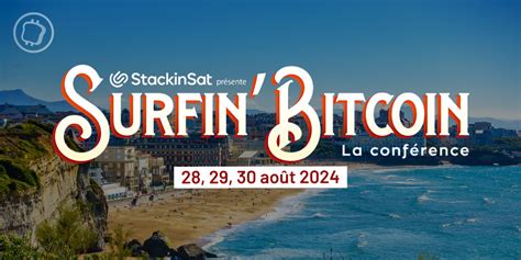 Surfin Bitcoin D Couvrez Le Programme Et Les D Tails De La