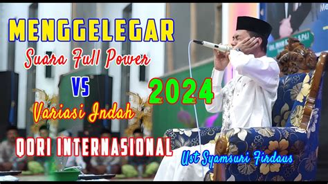 Menggelegar Suara Full Power Variasi Indah Qori Internasional