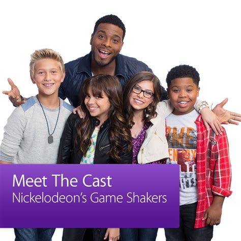 Nickelodeon's Game Shakers: Meet the Cast Course - Apple | Himalaya