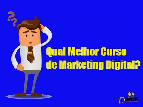 Qual Melhor Curso De Marketing Digital Para Afiliados Em 2019