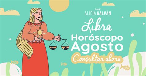 Tu Horóscopo Mensual Libra Gratis Alicia Galván