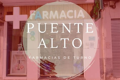 Farmacias De Turno Para Hoy En Puente Alto ACTUALIZADO