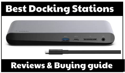 Best Docking Stations Reviews Buying Guide