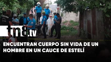 Encuentran Muerto A Hombre En Un Cauce De Estel Tn Tv