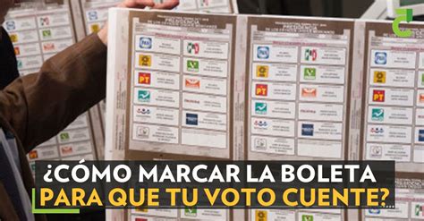 C Mo Debes Marcar La Boleta Para Que Tu Voto Cuente