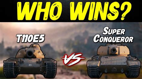 T E Vs Super Conqueror Wot Youtube