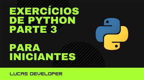 Python para iniciantes Exercícios parte 3 YouTube