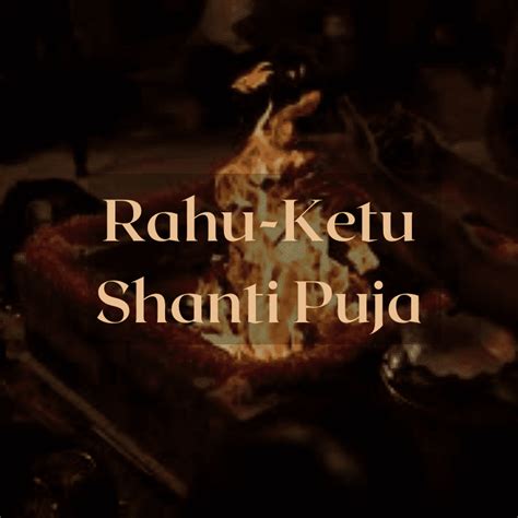 Rahu Ketu Shanti Puja Astrovigya
