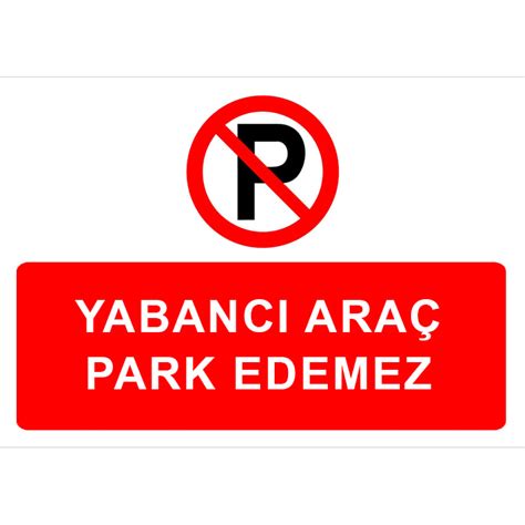 Otopark Levhalar Fm Trafik Trafik Bizimle Yolunda Yabanc Ara Park