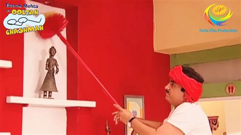 Jethalal Is Forced To Clean The House Full Episode Taarak Mehta Ka