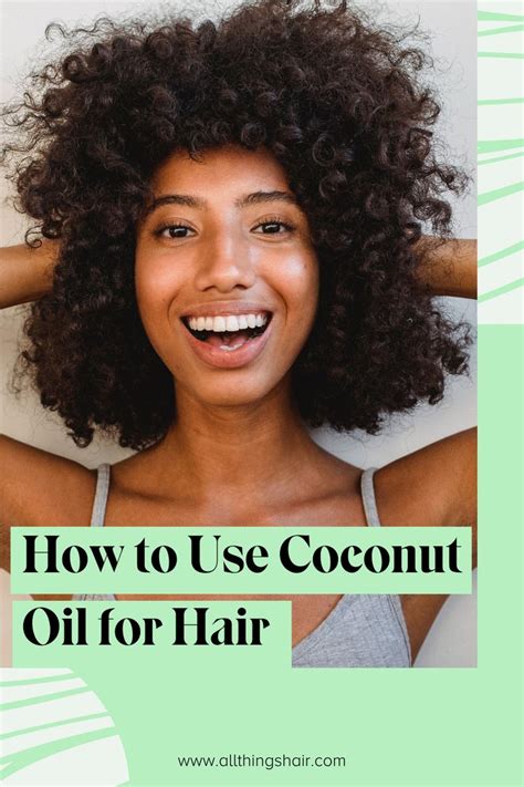 How To Use Coconut Oil For Hair 7 Ways You Can Use It Coconut Oil