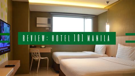 Comfortable and Relaxing Stay at Hotel 101 Manila | Blogs, Travel Guides, Things to Do, Tourist ...