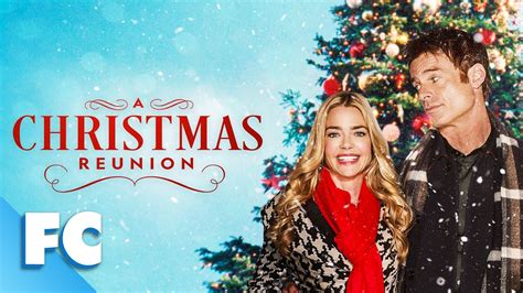 A Christmas Reunion Full Christmas Holiday Romcom Movie Denise