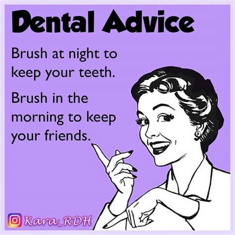 Dental Hygiene Tips Brush At Night Brush In The Morning