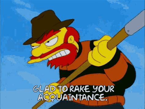 Groundskeeper Willie Rake Your Acquaintance Groundskeeper Willie