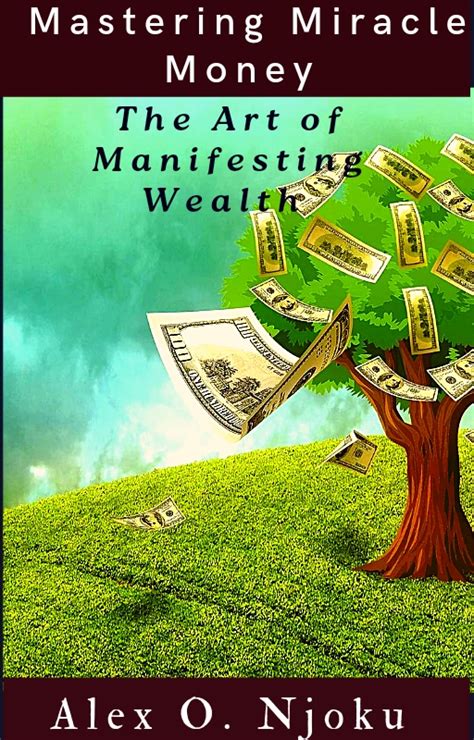 Mastering Miracle Money Nownow Books