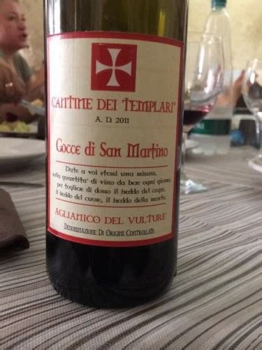 Cantine Dei Templari Gocce Di San Martino Aglianico Del Vulture Vivino