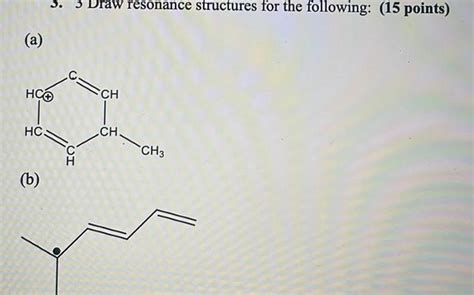 Answered 3 3 Draw Resonance Structures For The Following 15 Points A Kunduz