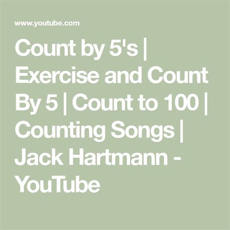 Count By 5s Exercise And Count By 5 Count To 100 Counting Songs