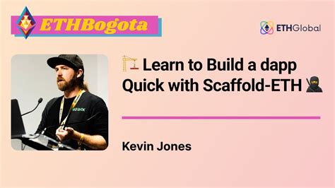 Learn To Build A Dapp Quick With Scaffold ETH Kevin Jones YouTube