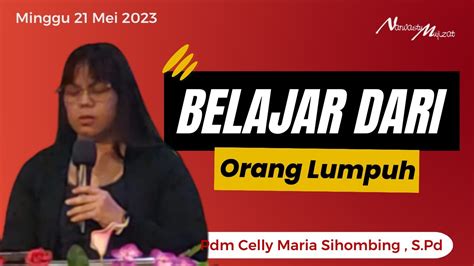 Ibadah Raya Minggu 21 Mei 2023 Gbi Narwastu Mujizat Pdm Celly Maria