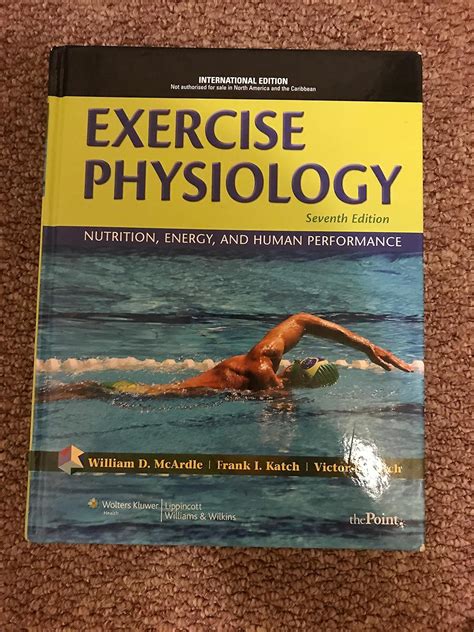 Exercise Physiology Nutrition Energy And Human Performance By William