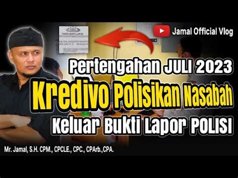 Kredivo Mulai Laporkan Ke Polisi Nasabah Galbay YouTube