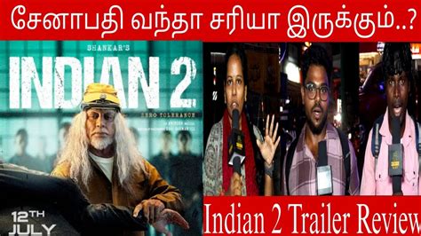 Indian Trailer Public Reaction Indian Trailer Review Kamal