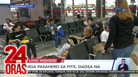 Mga Pasahero Sa PITX Dagsa Na 24 Oras YouTube