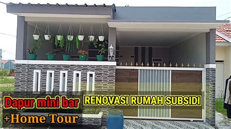 Renovasi Rumah Subsidi Dapur Mini Bar Home Tour Youtube