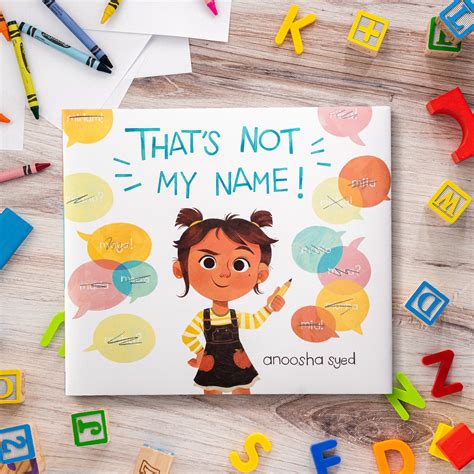 Thats Not my Name! — anoosha syed