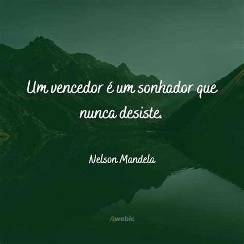 Frases De Nelson Mandela Motivação Portal Podgorica