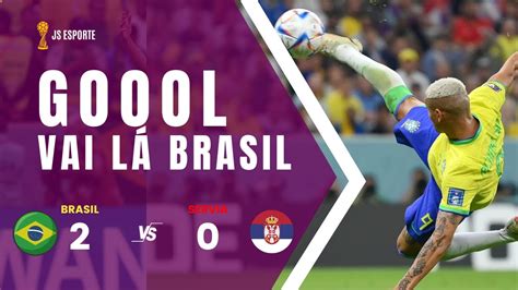 Richarlison Marca Dois Gols Brasil Vence A S Rvia Por A Na Estreia