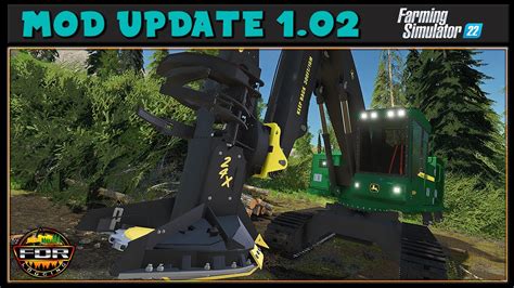 Mod Update 1 02 Buncher Head Fix Farming Simulator 2022 FDR Logging