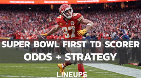 2023 Super Bowl First Td Scorer Prop Odds Strategy Rules