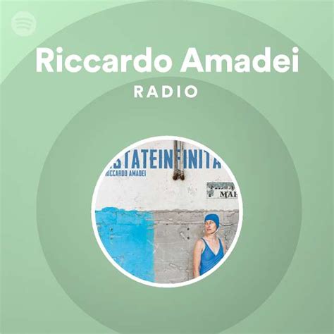 Riccardo Amadei Radio Spotify Playlist