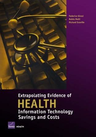 Extrapolating Evidence of Health Information Technology Savings and ...