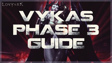 Lost Ark Vykas Phase 3 Guide Normal Hard Simple Version Youtube