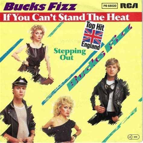 Bucks Fizz If You Can T Stand The Heat 7 RCA Single