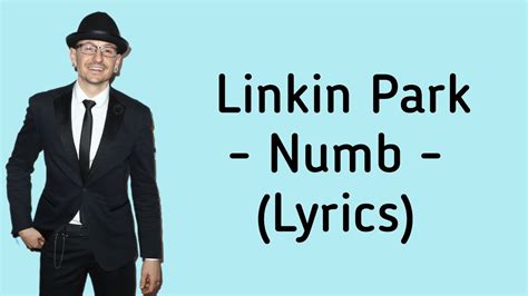 Linkin Park Numb Lyrics Youtube