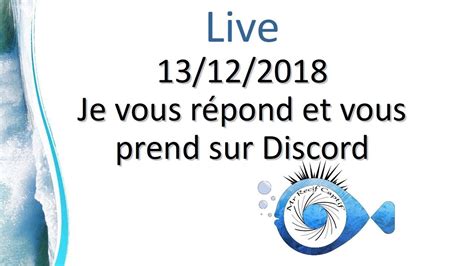 Live de Décembre avec vous en audio via Discord Mr Recif Captif 248