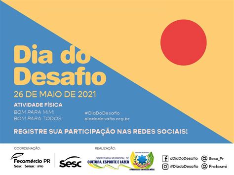 Dia do Desafio será realizado nesta quarta feira 26 Cidades