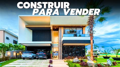 Quanto Custa Construir Casa Pra Vender Vale A Pena Youtube