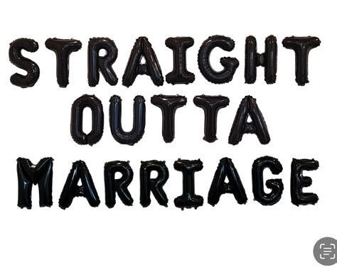 Straight Out Of Marriage Balloon Banner Divorce Party Balloons Divorce