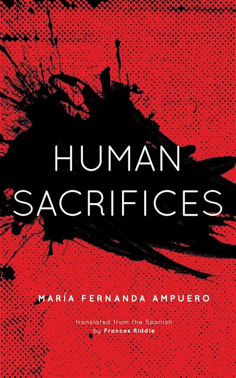 Hablemos Escritoras Ficha De Libro Human Sacrifices