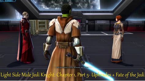 SWTOR LIGHT Male Jedi Knight Chapter 1 Part 5 Uphrades Fate Of