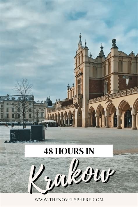 How To Spend 48 Hours In Krakow Poland The Novelsphere