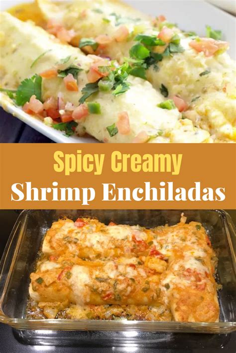 Spicy Creamy Shrimp Enchiladas Dinner Recipesz